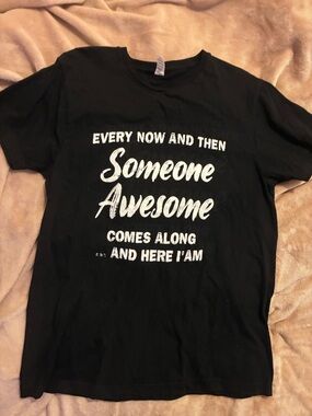 💰5/$10 Black Graphic Tee "Someone Awesome"